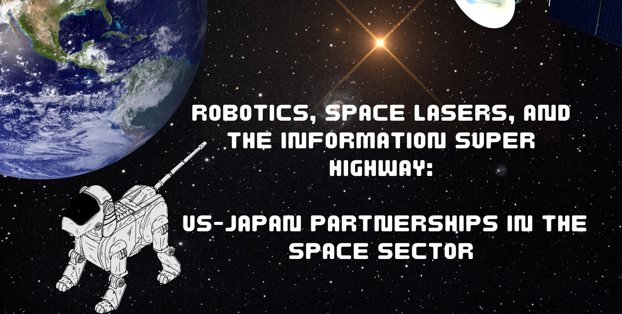 Innovation Salon – Robotics, Space Lasers, and the Information Super Highway: US-Japan Partnerships in the Space SectorRobots Won’t Save Japan – An Interview with Author James Wright
